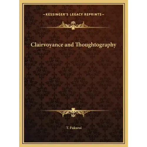 Clairvoyance and Thoughtography - Hardcover | Books | Wiccan Center