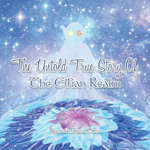 The Untold True Story of the Elfian Realm - Paperback | Books | Wiccan Center