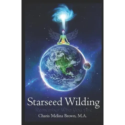 Starseed Wilding - Paperback | Books | Wiccan Center