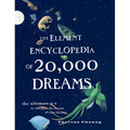 The Element Encyclopedia of 20,000 Dreams: The Ultimate A-Z to Interpret the Secrets of Your Dreams - Paperback | Books | Wiccan Center