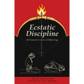 Ecstatic Discipline: 46 Poems for Lovers of Hatha Yoga - Paperback | Books | Wiccan Center