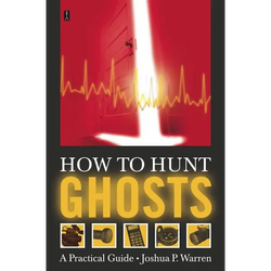 How to Hunt Ghosts - Paperback | Books | Wiccan Center