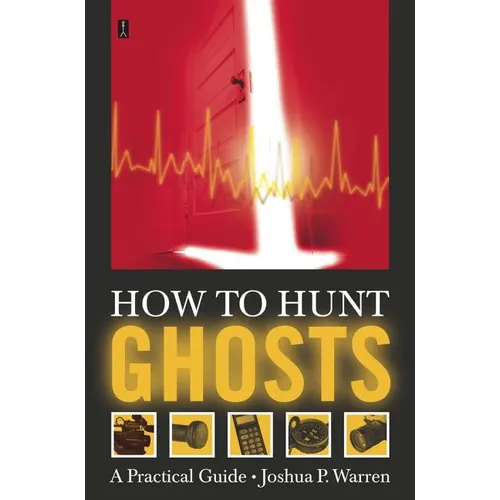 How to Hunt Ghosts - Paperback | Books | Wiccan Center