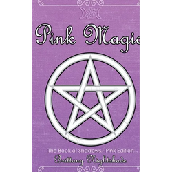 Pink Magic: Wiccan Spells of Love and Protection - Paperback | Books | Wiccan Center