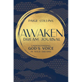 Awaken Dream Journal: Understanding God's Voice in Your Dreams - Paperback | Books | Wiccan Center