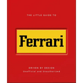 The Little Guide to Ferrari - Hardcover
