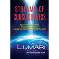 Streams Of Consciousness: Discover the Twelve Hidden Frequencies of Creation. Activate Your Higher Calling and Uplift Our World. - Paperback | Books | Wiccan Center