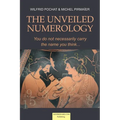 The Unveiled Numerology: You do not necessarily carry the name you think - Paperback | Books | Wiccan Center