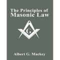 The Principles of Masonic Law - Paperback | Books | Wiccan Center
