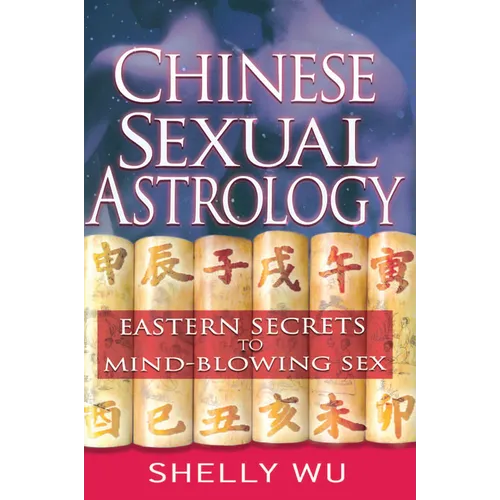Chinese Sexual Astrology - Paperback | Books | Wiccan Center