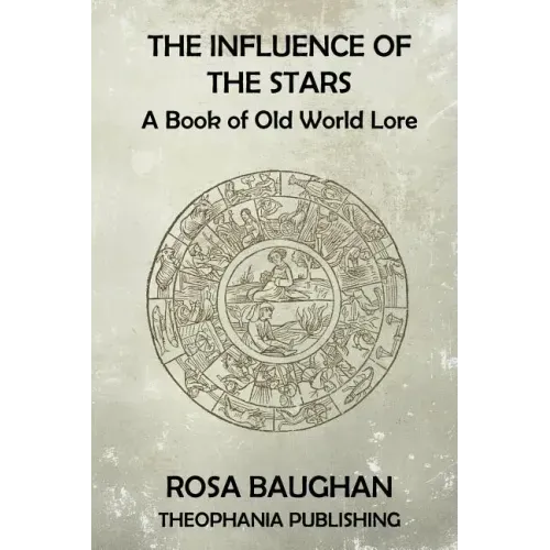 The Influence of the Stars: A Book of Old World Lore - Paperback | Books | Wiccan Center