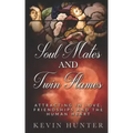 Soul Mates and Twin Flames: Attracting in Love, Friendships and the Human Heart - Paperback | Books | Wiccan Center