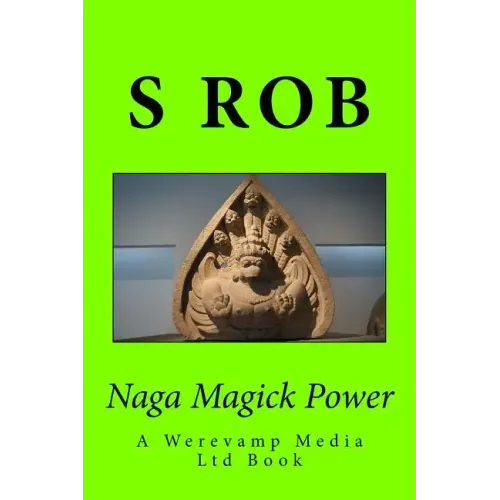Naga Magick Power - Paperback | Books | Wiccan Center