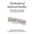 The Wisdom of Sound and Number: Phonetic Chaldean Numerology -- Reclaiming an Ancient Oracle - Paperback | Books | Wiccan Center