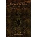 The Tree of the Shadows: Lilith: The Woman of the Night - Paperback | Books | Wiccan Center