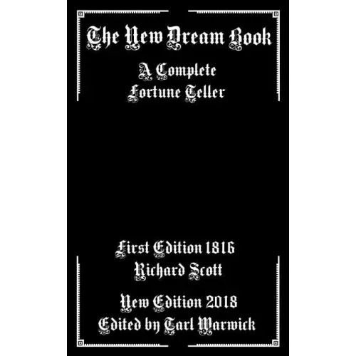 The New Dream Book: A Complete Fortune Teller - Paperback