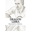 Dragon Libra: The Combined Astrology Series - Paperback