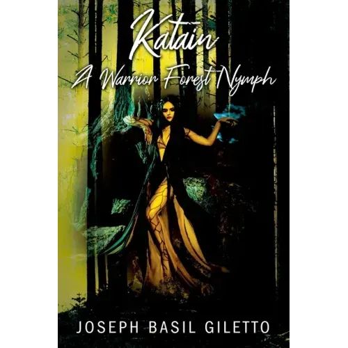 Katain A Warrior Forest Nymph - Paperback | Books | Wiccan Center