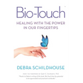 Bio-Touch: Healing with the Power in Our Fingertips - Paperback | Books | Wiccan Center