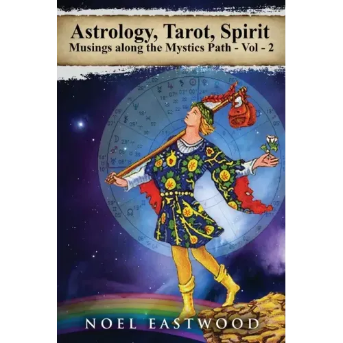 Astrology, Tarot, Spirit: Musings Along the Mystics Path Volume 2 - Paperback | Books | Wiccan Center
