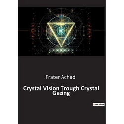 Crystal Vision Trough Crystal Gazing - Paperback | Books | Wiccan Center