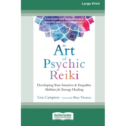 The Art of Psychic Reiki: Developing Your Intuitive and Empathic Abilities for Energy Healing (16pt Large Print Edition) - Paperback | Books | Wiccan Center