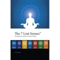 The 7 Lost Senses: Developing Your Intuitive and Psychic Abilities - Paperback | Books | Wiccan Center