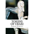 Tokens of Uraei - Paperback