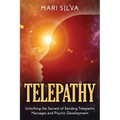 Telepathy: Unlocking the Secrets of Sending Telepathic Messages and Psychic Development - Paperback | Books | Wiccan Center