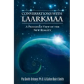 Conversations with Laarkmaa: A Pleiadian View of the New Reality - Paperback | Books | Wiccan Center