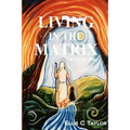Living in the Matrix - Paperback | Books | Wiccan Center