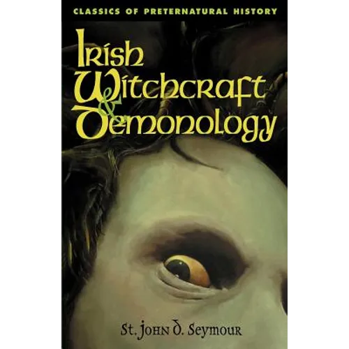 Irish Witchcraft & Demonology - Paperback | Books | Wiccan Center