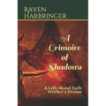 A Grimoire of Shadows: A Left-Hand Path Worker's Dream - Paperback | Books | Wiccan Center