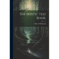 The Mystic Test Book; - Paperback