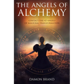 The Angels of Alchemy: Contact the 42 Angels of Magickal Transformation - Paperback | Books | Wiccan Center