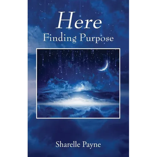Here: Finding Purpose - Paperback | Books | Wiccan Center