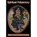 Spiritual Polyamory - Paperback | Books | Wiccan Center