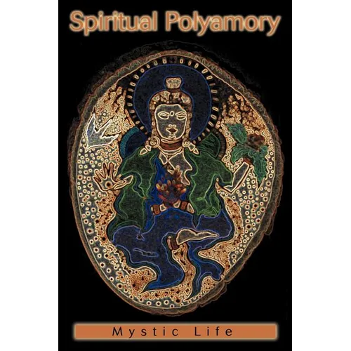 Spiritual Polyamory - Paperback | Books | Wiccan Center