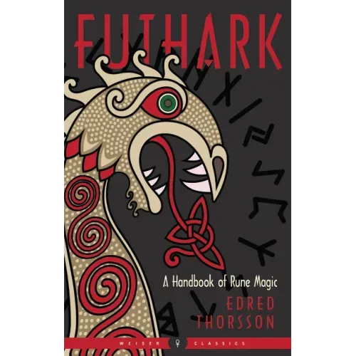 Futhark: A Handbook of Rune Magic, New Edition - Paperback