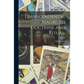 Transcendental Magic, Its Doctrine and Ritual, - Paperback | Books | Wiccan Center