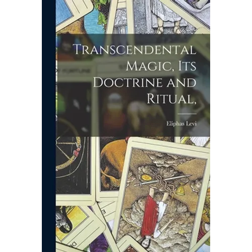 Transcendental Magic, Its Doctrine and Ritual, - Paperback | Books | Wiccan Center
