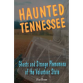 Haunted Tennessee - Paperback | Books | Wiccan Center
