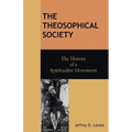The Theosophical Society: The History of a Spiritualist Movement - Paperback | Books | Wiccan Center