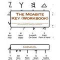 The Moabite Key (Workbook): Introduction to The Moabite Script: A Phenomenological and Grammatical Approach Workbook - Paperback | Books | Wiccan Center