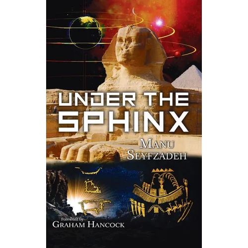 Under the Sphinx: the Search for the Hieroglyphic Key to the Real Hall of Records. - Hardcover | Books | Wiccan Center