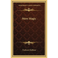 More Magic - Hardcover | Books | Wiccan Center