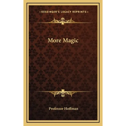More Magic - Hardcover | Books | Wiccan Center