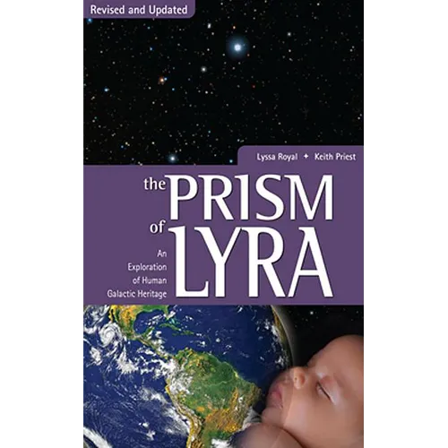 Prism of Lyra: An Exploration of Human Galactic Heritage - Paperback | Books | Wiccan Center