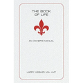 The Book of Life: An Owner's Manual