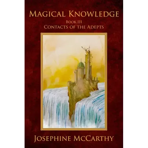 Magical Knowledge III - Contacts of the Adept - Paperback | Books | Wiccan Center